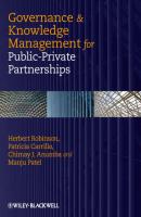 Governance and Knowledge Management for Public-Private Partnerships - Herbert  Robinson 