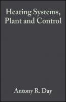 Heating Systems, Plant and Control - Keith  Shepherd 