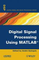 Digital Signal Processing Using MATLAB - Andr¿ Quinquis 