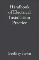 Handbook of Electrical Installation Practice - Geoffrey  Stokes 