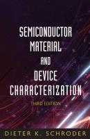 Semiconductor Material and Device Characterization - Dieter Schroder K. 