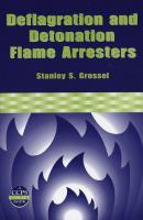 Deflagration and Detonation Flame Arresters - Stanley Grossel S. 