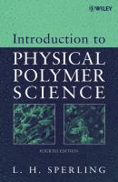 Introduction to Physical Polymer Science - Leslie Sperling H. 