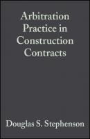 Arbitration Practice in Construction Contracts - Douglas Stephenson S. 