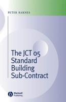 The JCT 05 Standard Building Sub-Contract - Peter  Barnes 