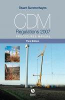 CDM Regulations 2007 Procedures Manual - Stuart Summerhayes D. 