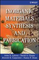 Inorganic Materials Synthesis and Fabrication - Everett  Carpenter 