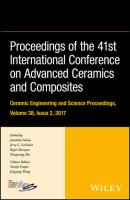 Proceedings of the 41st International Conference on Advanced Ceramics and Composites - Roger  Narayan 