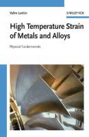 High Temperature Strain of Metals and Alloys - Valim  Levitin 