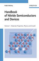 Handbook of Nitride Semiconductors and Devices, Materials Properties, Physics and Growth - Hadis  Morkoc 