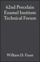 62nd Porcelain Enamel Institute Technical Forum - William Faust D. 