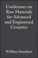 Conference on Raw Materials for Advanced and Engineered Ceramics - William Smothers J. 