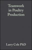 Teamwork in Poultry Production - Larry Cole, PhD 