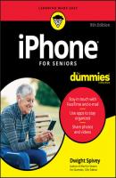 iPhone For Seniors For Dummies - Dwight  Spivey 