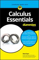 Calculus Essentials For Dummies - Mark  Ryan 