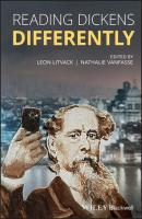 Reading Dickens Differently - Nathalie  Vanfasse 