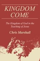 Kingdom Come - Christopher D. Marshall 