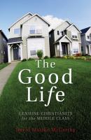 The Good Life - David M. McCarthy 