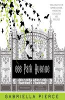 666 Park Avenue - Gabriella Pierce 666 Park Avenue Novels