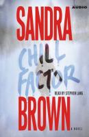 Chill Factor - Сандра Браун 