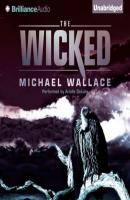 Wicked - Michael  Wallace Righteous Series