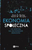 EKONOMIA SPOŁECZNA - Gary S. Becker Wielcy ekonomiści