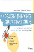 The Design Thinking Quick Start Guide - Isabell Osann 