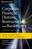 Corporate Financial Distress, Restructuring, and Bankruptcy - Wei  Wang 
