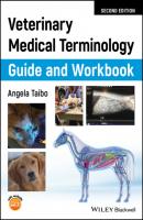 Veterinary Medical Terminology Guide and Workbook - Angela Taibo 