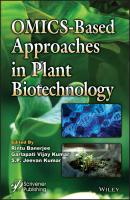 OMICS-Based Approaches in Plant Biotechnology - Группа авторов 