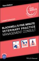 Blackwell's Five-Minute Veterinary Practice Management Consult - Lowell Ackerman 