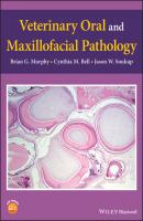 Veterinary Oral and Maxillofacial Pathology - Brian G. Murphy 