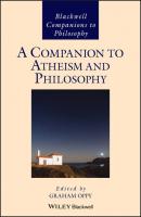 A Companion to Atheism and Philosophy - Группа авторов 
