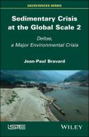 Sedimentary Crisis at the Global Scale 2 - Jean-Paul Bravard 