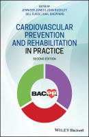Cardiovascular Prevention and Rehabilitation in Practice - Группа авторов 