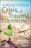 Introduction to Crisis and Trauma Counseling - Группа авторов 