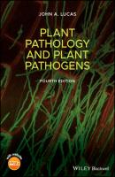 Plant Pathology and Plant Pathogens - John A. Lucas 