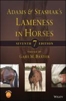 Adams and Stashak's Lameness in Horses - Группа авторов 
