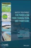 Water Treatment for Purification from Cyanobacteria and Cyanotoxins - Группа авторов 