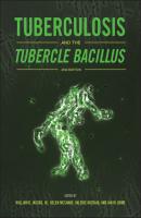 Tuberculosis and the Tubercle Bacillus - Группа авторов 