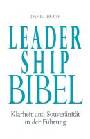 Leadership Bibel - Daniel Hoch 