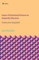 Impact of Institutional Features on Hospitality Education - Amin Khandaker 