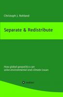 Separate & Redistribute - Christoph J. Rohland 