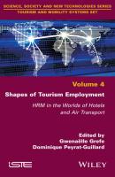 Shapes of Tourism Employment - Группа авторов 
