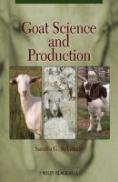 Goat Science and Production - Группа авторов 