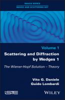 Scattering and Diffraction by Wedges 1 - Vito G. Daniele 