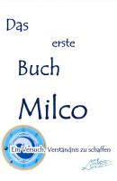 Das erste Buch Milco - Milco Schubert 