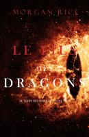 Le Fils des Dragons - Морган Райс Le Temps des Sorciers