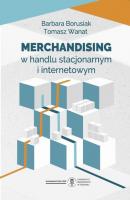 Merchandising w handlu stacjonarnym i internetowym - Barbara Borusiak 