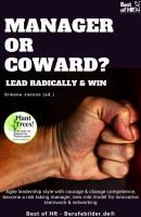 Manager or coward? Lead radically & win - Simone Janson 